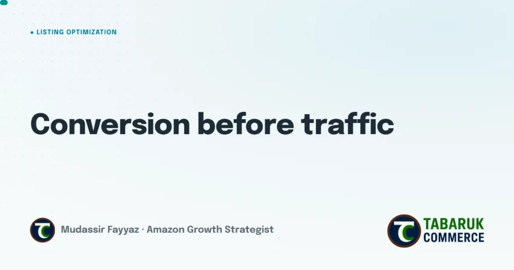 Most Amazon Brands Have a Conversion Problem Disguised as a Traffic Problem