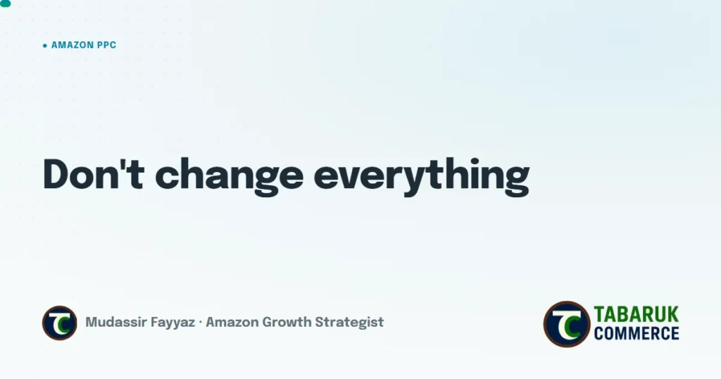 The Biggest Amazon PPC Mistake Isn't Doing Too Little. It's Doing Too Much.